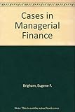 Cases in managerial finance