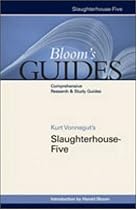 Slaughterhouse-five (Bloom's Guides)