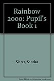 Rainbow 2000. 1, Pupils book