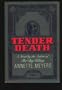 Tender Death