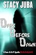 Dark Before Dawn