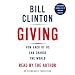 Giving: How Each of Us Can Change the World
