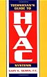 The Technician's Guide to HVAC Systems