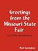Greetings from the Missouri State Fair and Other Misadventures