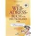 Das Web-Adressbuch f�r Deutschland 2010: Die 6.000 wichtigsten deutschen Internet-Adressen
