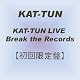 KAT-TUN LIVE Break the Records 【初回限定盤】 [DVD]