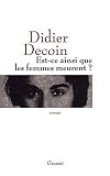 Est-ce ainsi que les femmes meurent ?