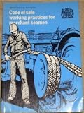 Code of Safe Working Practices for Merchant Seamen