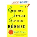 Everything Ravaged Everything Burned