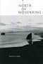 North of Wondering