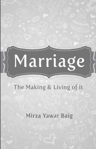 Marriage - The Making & Living of it