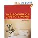The Power of Vastu Living: Welcoming Your Soul into Your Home and Workplace