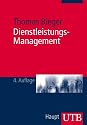 Dienstleistungs-Management: Einf&uuml;hrung in Strategien und Prozesse bei pers&ouml;nlichen Dienstleistungen (Uni-Taschenb&uuml;cher M)