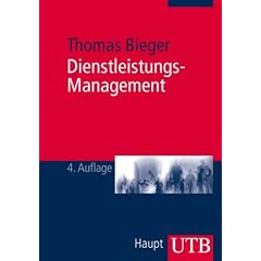 Dienstleistungs-Management: Einf�hrung in Strategien und Prozesse bei pers�nlichen Dienstleistungen (Uni-Taschenb�cher M)