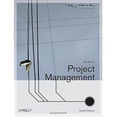 The Art of Project Management (Theory in Practice (O'Reilly))