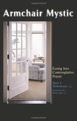 armchair mystic easing into contemplative prayer