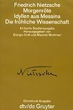 Morgenr&ouml;te / Idyllen aus Messina / Die fr&ouml;hliche Wissenschaft - ( Kritische Studienausgabe in 15 Einzelb&auml;nden, 3). - Friedrich Nietzsche, Giorgio Colli, Mazzino Montinari