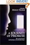 A Journey of Promise: May you be inspired<br>And find light at the end of the tunnel.