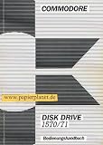 Commodore Disk Drive 1570/71 Bedienungshandbuch Deutsch.