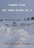 Candied Crime (DJ´s Daim Stories)