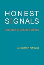 Honest Signals: How They Shape Our World (Bradford Books)