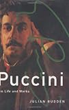 Puccini: His Life and Works (Master Musicians Series)