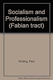 Socialism and professionalism