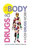 Drugs and the Body: How Drugs Work