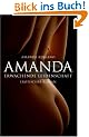Amanda. Erwachende Leidenschaft: Erotischer Roman