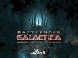 Battlestar Galactica: Revealed