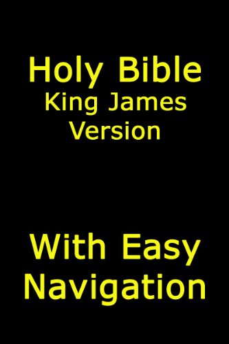 Authorized King James Version (KJV) of the Holy Bible Complete with Old and New Testaments [Illustrated]