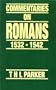 Commentaries on Romans 1532-1542