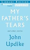 My Father's Tears and Other Stories