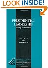 Presidential Leadership: Making A Difference (American Council on Education Oryx Press Series on Higher Education)