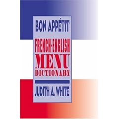 Bon Appetit!: French-English Menu Dictionary