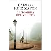 La Sombra del Viento (Autores Espa�oles E Iberoamer.)