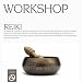 Workshop - Reiki (Relax Music and Spoken Words, Teaching, Skill Improvement and Spiritual Exercises)