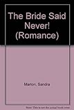 The bride said never!
