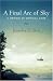 A Final Arc of Sky: A Memoir of Critical Care