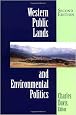 Western Public Lands and Environmental Politics