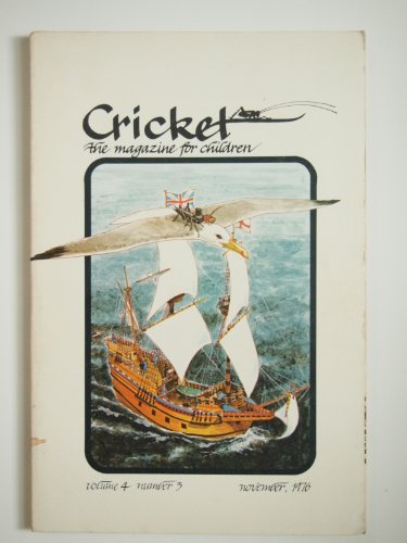 Cricket, the Magazine for Children, November, 1976; Volume 4, Number 3
