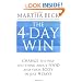 The 4-Day Win: Change the way you think about food and your body in just 4 days
