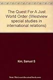 The quest for a just world order