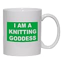 I AM A KNITTING GODDESS Mug for Coffee / Hot Beverage (choice of sizes and colors)