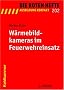 W�rmebildkameras im Feuerwehreinsatz