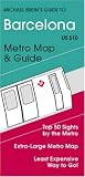 Michael Brein's Guide to Barcelonaby the Metro (Michael Brein's Guides to Sightseeing by Public Transportation) (Michael Brein's Guides to Sightseeing ... to Sightseeing By Public Transportation)