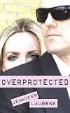 Overprotected