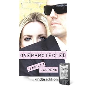 Overprotected - Jennifer Laurens