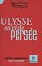 Ulysse suivi de Persée : Petite conférence sur la Grèce