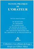 Manuel pratique de l\'orateur